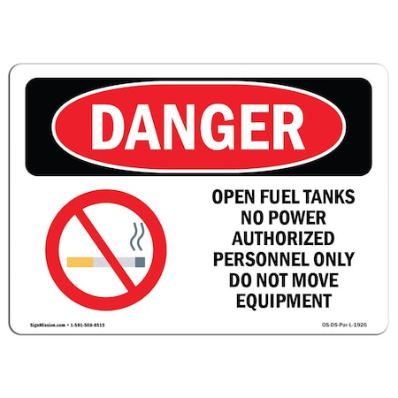 Signmission OSHA Danger Sign, Open Fuel Tanks No Power, 5in X 3.5in Decal, 10PK, 3.5" W, 5" L, Landscape, PK10 OS-DS-D-35-L-1926-10PK